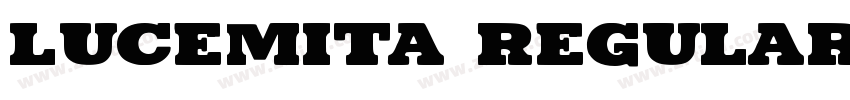 Lucemita Regular字体转换
